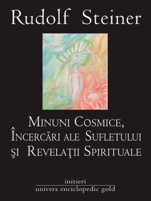 cover image of Minuni cosmice, încercări ale sufletului și revelații spirituale